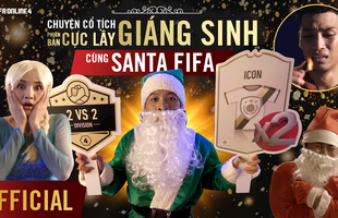 Santa FIFA bất ngờ trở lại trong clip mới nhất của FIFA Online 4