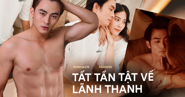 Tất tần tận về Lãnh Thanh - bạn trai Nam Em: Từng đóng cảnh 18+ với Thanh Hằng - Chi Pu, muốn xỉu khi kéo đến ảnh body 6 múi