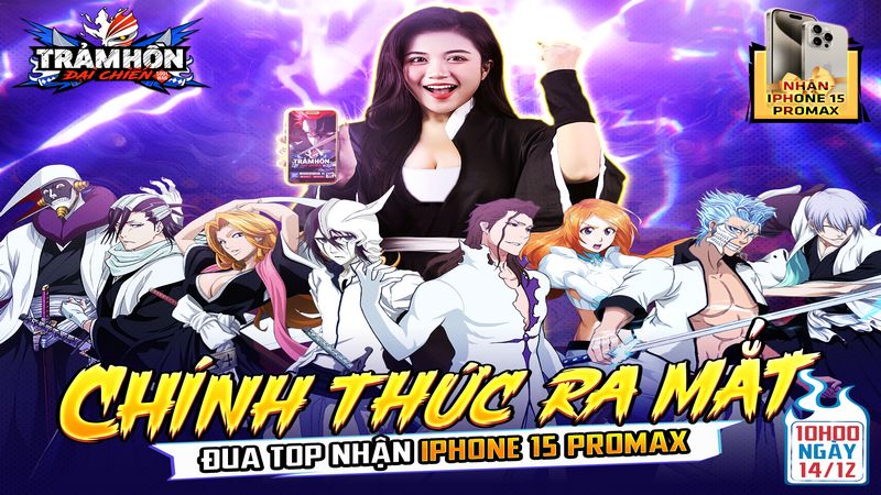 Trảm Hồn Đại Chiến: Soul War chính thức ra mắt 14/11 đua top Linh Áp nhận iPhone 15 Pro Max