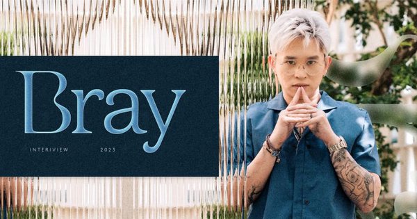 B Ray: “Đi hết 1⁄3 đời người, đứa trẻ giận dữ trong tôi mới hiểu chuyện”