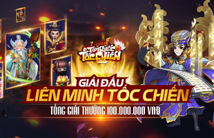 Tam Quốc Tốc Chiến bất ngờ tổ chức giải đấu liên server, tổng giải thưởng lên tới 100 triệu đồng