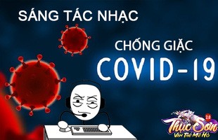 Game thủ sáng tác bài hát cổ động chống dịch COVID, giọng trên cả tuyệt vời khiến cộng đồng trầm trồ: Game hay, người chơi lại càng hay