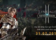 Lineage2 Revolution chính thức ra mắt vào 31/7/2018