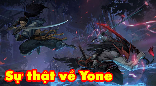 Liên Minh Huyền Thoại: Sự thật về Yone và mối ân oán với người em Yasuo