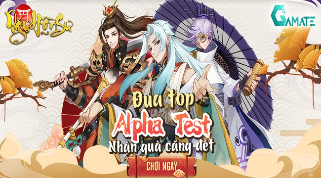 10h00 hôm nay 25/07, siêu phẩm Ngự Hồn Sư chính thức Alpha Test