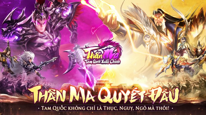 Thần Ma: Tam Quốc Xuất Chinh Tựa game thẻ tướng rảnh tay chủ đề Tam Quốc sắp ra mắt tại Việt Nam