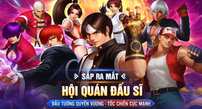 Hội Quán Đấu Sĩ game đấu tướng KOF sắp ra mắt tại Việt Nam