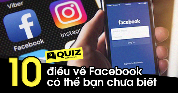 Quiz nhanh: Nướng Facebook cả ngày, thử xem ai trả lời đúng 10 câu hỏi về mạng xã hội này?