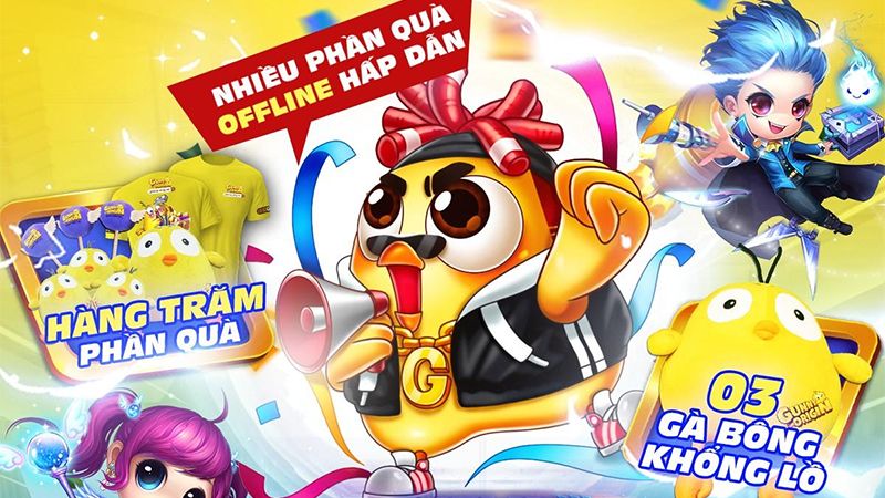 Offline Gà Gin xuyên Việt - Vào cửa miễn phí, nhận quà thả ga