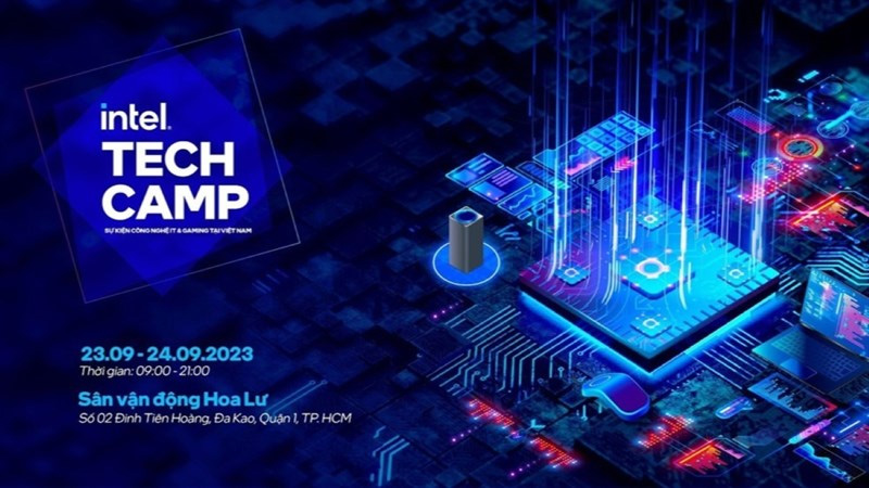 INTEL TECH CAMP 2023 nơi gặp gỡ và giao lưu của game thủ Việt Nam