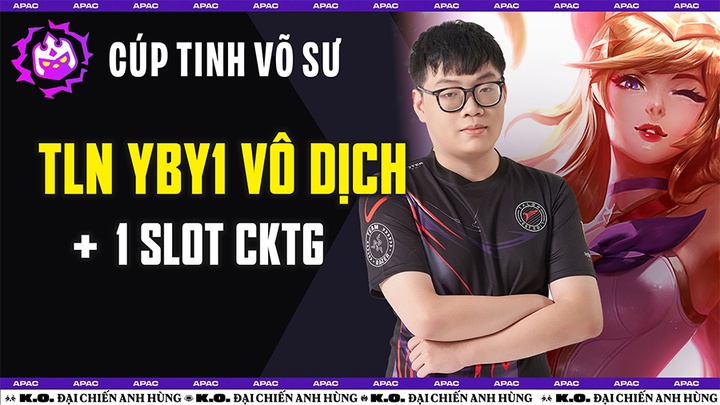 YBY1 giành chức vô địch Cúp Tinh Võ Sư APAC, khẳng định sức mạnh của DTCL Việt Nam