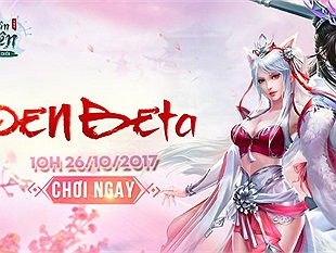 Phàm Nhân Tu Tiên VNG Công Bố 26/10 Sẽ Open Beta Game Chính Thức