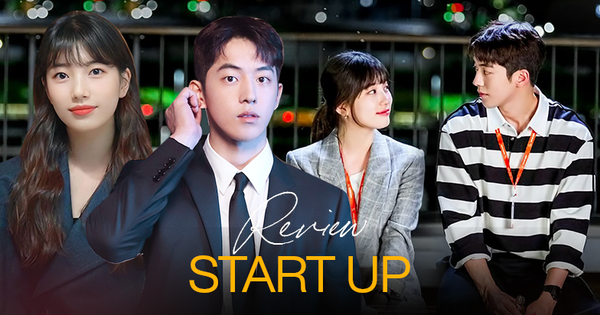 Start Up: Suzy diễn lên tay bất ngờ lại thêm nam phụ hợp cạ nên Nam Joo Hyuk ra rìa cũng phải!