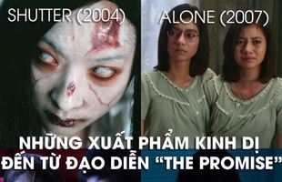 Những lý do khiến The Promise hứa hẹn là phim ma Thái hot nhất năm 2017