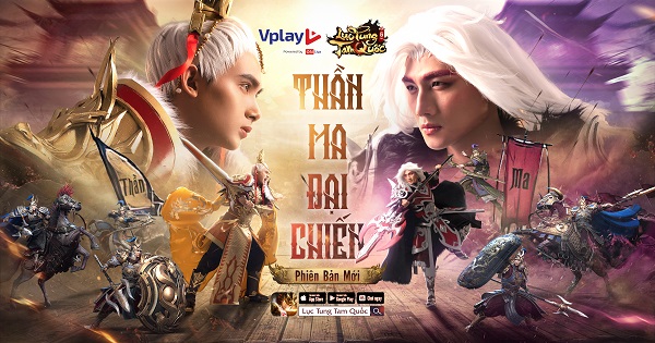 Lục Tung Tam Quốc – Vplay tung Big Update ‘Thần Ma Đại Chiến’