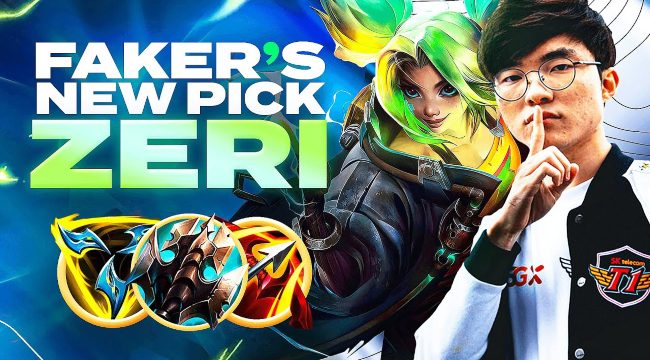 LMHT: Faker phát hiện tương tác cực mạnh của Zeri, Riot phải nerf gấp