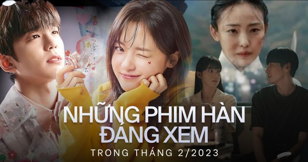 Những phim Hàn đáng xem trong tháng 2⁄2023