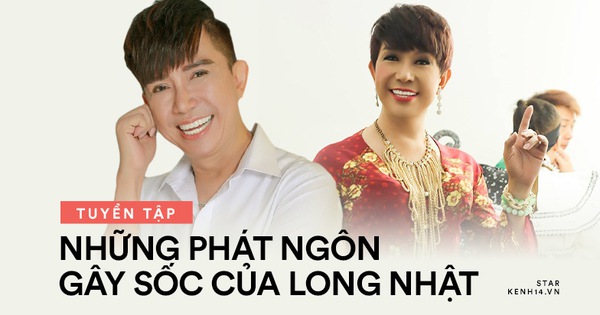 Long Nhật và tuyển tập phát ngôn gây sốc: Từ chuyện tạo dựng scandal đồng tính đến bị bắt ở động mại dâm nam!