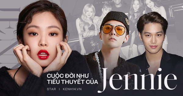 Cuộc đời như tiểu thuyết của Jennie (BLACKPINK): Idol toàn cầu gia thế khủng, bạn toàn celeb quốc tế, hẹn hò 2 nam thần hàng đầu