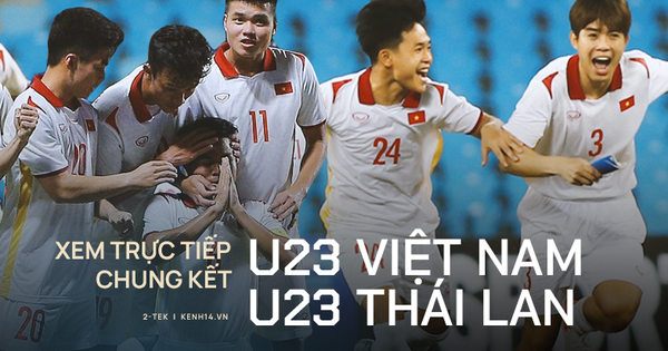 Cách xem trực tiếp trận Chung kết hấp dẫn giữa U23 Việt Nam và U23 Thái Lan