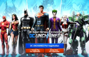 Game hot DC Unchained chính thức cho tải bản cài đặt trên toàn Đông Nam Á