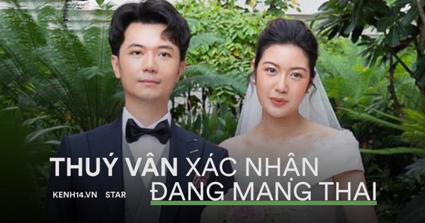 HOT: Thuý Vân chính thức xác nhận mang thai con đầu lòng ngay tại đám cưới, còn tiết lộ luôn giới tính em bé