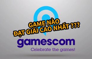 [Gamescom 2019] Những trò chơi nhận các giải thưởng cao quý tại Gamescom Award