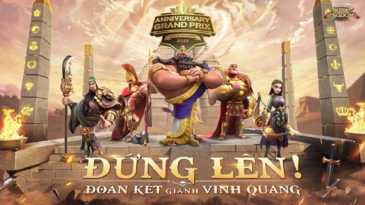 Event kỷ niệm RISE OF KINGDOMS giới thiệu giải đấu Thượng Đỉnh với tiền thưởng khủng