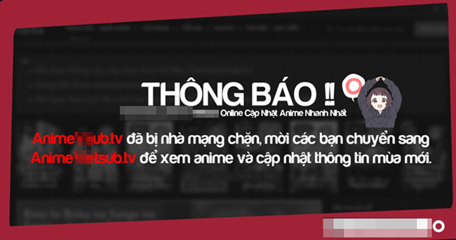 Một trang web xem anime lậu “phổ biến” có khản năng bay màu vĩnh viễn rất cao