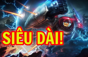 LMHT: Bản 9.19 “kéo dài tay” cho Blitzcrank khiến nhiều game thủ phát sợ