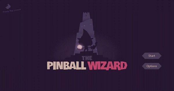 The Pinball Wizard – Game pinball dungeon crawler khiến bạn không thể ngừng chơi