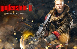 Toát mồ hôi với cấu hình của game Wolfenstein II: The New Colossus, yêu cầu tối thiểu phải có Core i7-3770