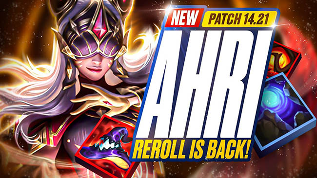 ĐTCL 14.21b: Ahri reroll, con bài bá đạo trong phiên bản mới sẽ thay đổi lối chơi thế nào? - ESPORT