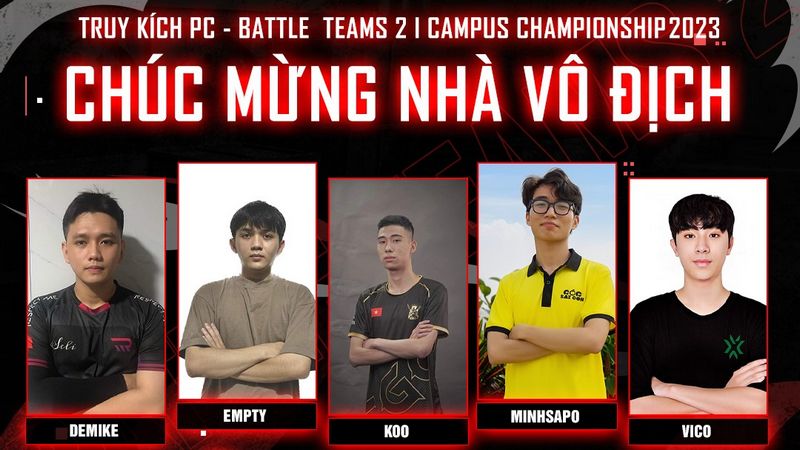 Gặp gỡ đội trưởng team Vô địch Campus Championship 2023 của Battle Teams 2 (Truy Kích PC)