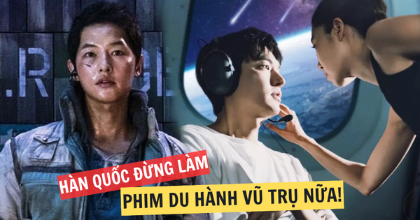 Hàn Quốc đừng làm phim về du hành vũ trụ nữa!