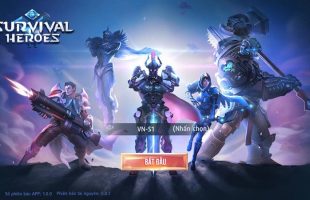 Survival Heroes lộ ảnh Việt hóa 100%, nghi vấn ra mắt vào cuối tháng này?