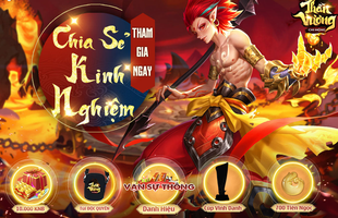 Người chơi Thần Vương Chi Mộng đồng loạt chia sẻ “TIPS CÀY GAME” , cộng đồng tha hồ lượm “bí kíp vàng”