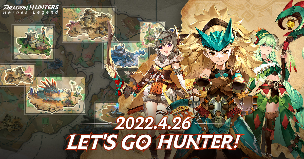 Dragon Hunters: Heroes Legend sôi động ngày ra mắt 26/04