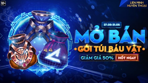 Mở bán Gói Túi Báu Vật – Giảm giá khủng 50% từ 27/05 đến hết 31/05