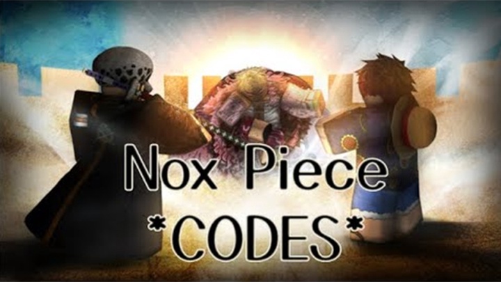 Code Nox Piece mới nhất 2021: Chi tiết cách nhận và nhập code Roblox