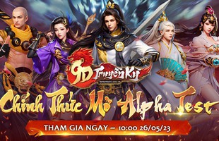 Trải Nghiệm Alpha Test Cửu Dương Truyền Kỳ 2 - Kế Thừa Tinh Hoa Game Kiếm Hiệp Chính Tông