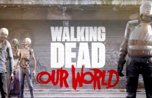 The Walking Dead: Our World – diệt xác sống theo phong cách Pokémon Go