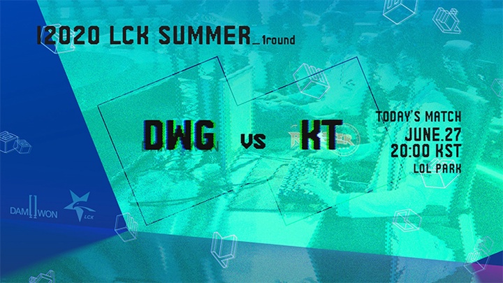 Trực tiếp LCK Mùa Hè 2020 hôm nay 27/6: KT vs DWG