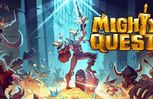 Game hay cuối tuần: The Mighty Quest for Epic Loot, miễn phí và quá đỉnh