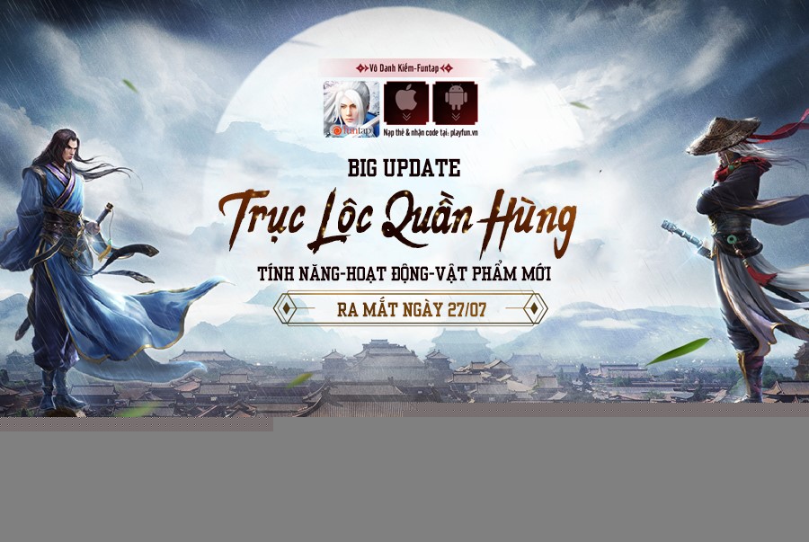 Vô Danh Kiếm Update thêm nhiều tính năng 'siêu Việt' cho game thủ từ ngày 27/7