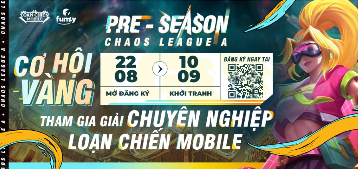 Pre-Season Loạn Chiến Mobile: Bước khởi đầu cho hành trình tuyển thủ chuyên nghiệp