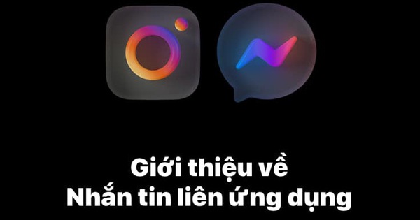 Chính thức: Facebook Messenger và Instagram đã cho nhắn tin chung, bạn thử chưa?