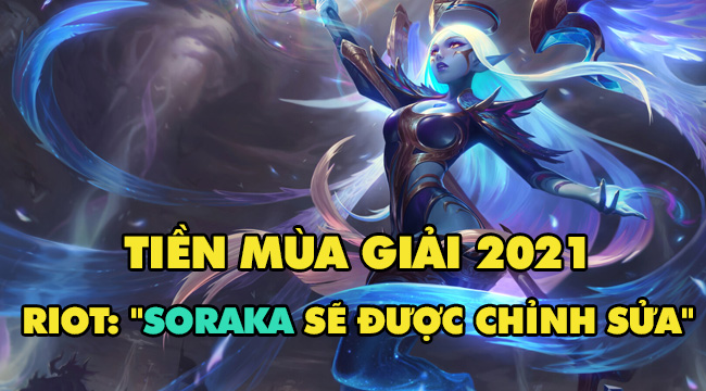 LMHT: Riot dự tính sửa đổi Soraka ở Tiền Mùa Giải 2021