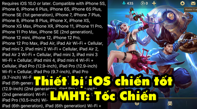 Lộ diện danh sách thiết bị iOS có thể chiến tốt Liên Minh: Tốc Chiến