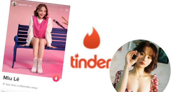 Miu Lê cũng chơi Tinder, nhưng 